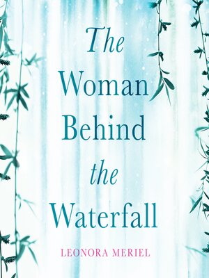 cover image of The Woman Behind the Waterfall